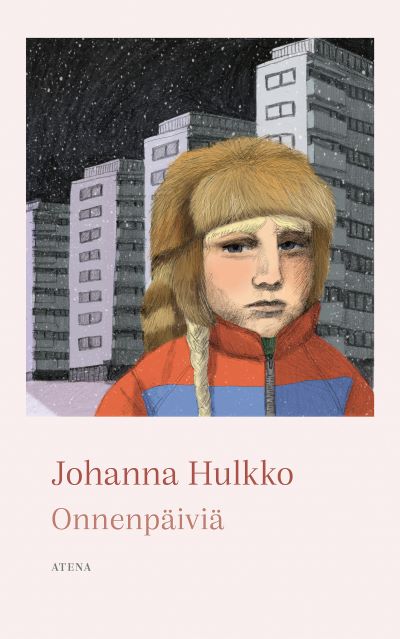 Johanna Hulkko – Onnenpäiviä_netti400