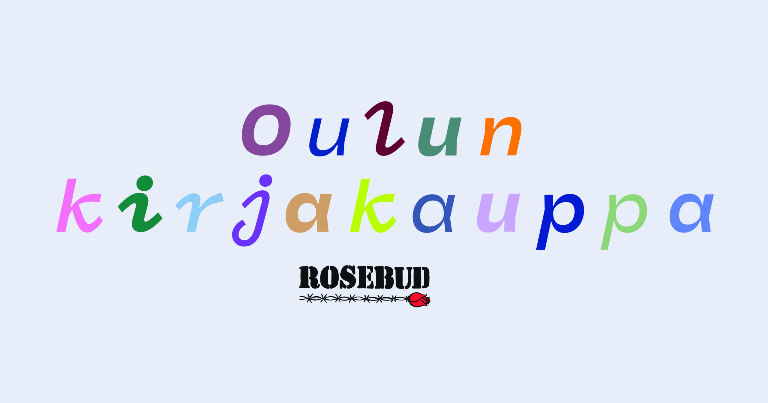 Oulun kirjakauppa Oulun kirjakauppa - Rosebud